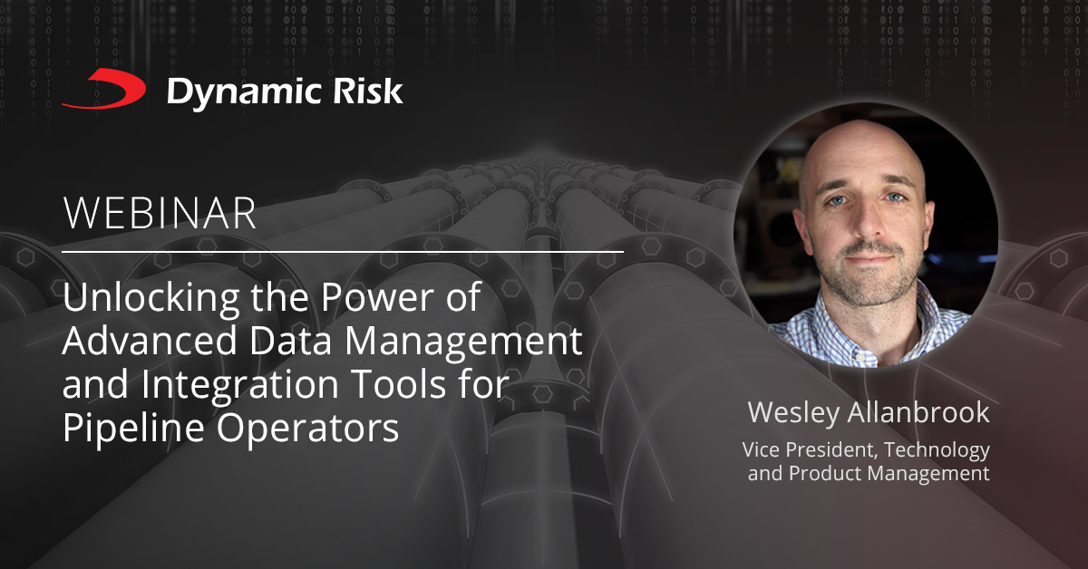Webinar: Unlocking the Power of Advanced Data Management and Integration Tools for Pipeline Operators